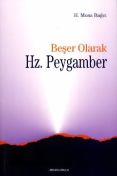 Beşer Olarak Hz. Peygamber