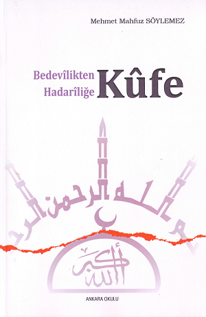 Bedevîlikten Hadarîliğe Kufe