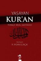 Yaşayan Kuran (Nüzul sırasına göre Türkçe Meal, Tefsir)