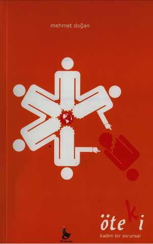 Öteki, Kadim Bir Sorunsal