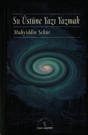 Su Üstüne Yazı Yazmak